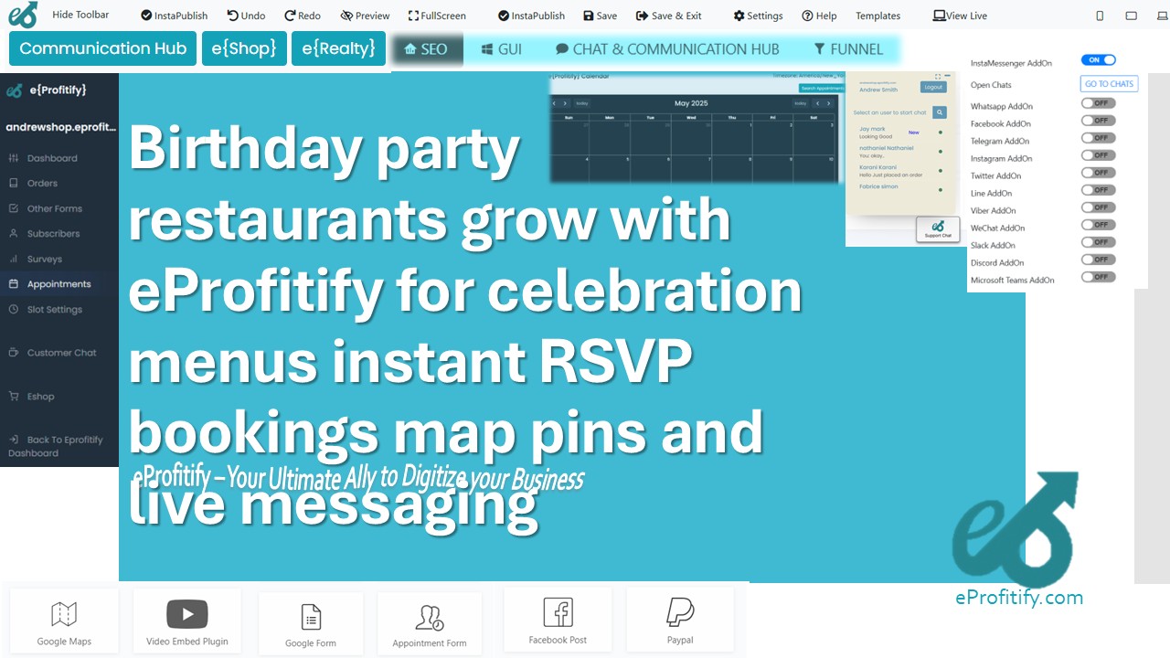 Birthday party restaurants grow with eProfitify for celebration menus instant RSVP bookings map pins and live messaging